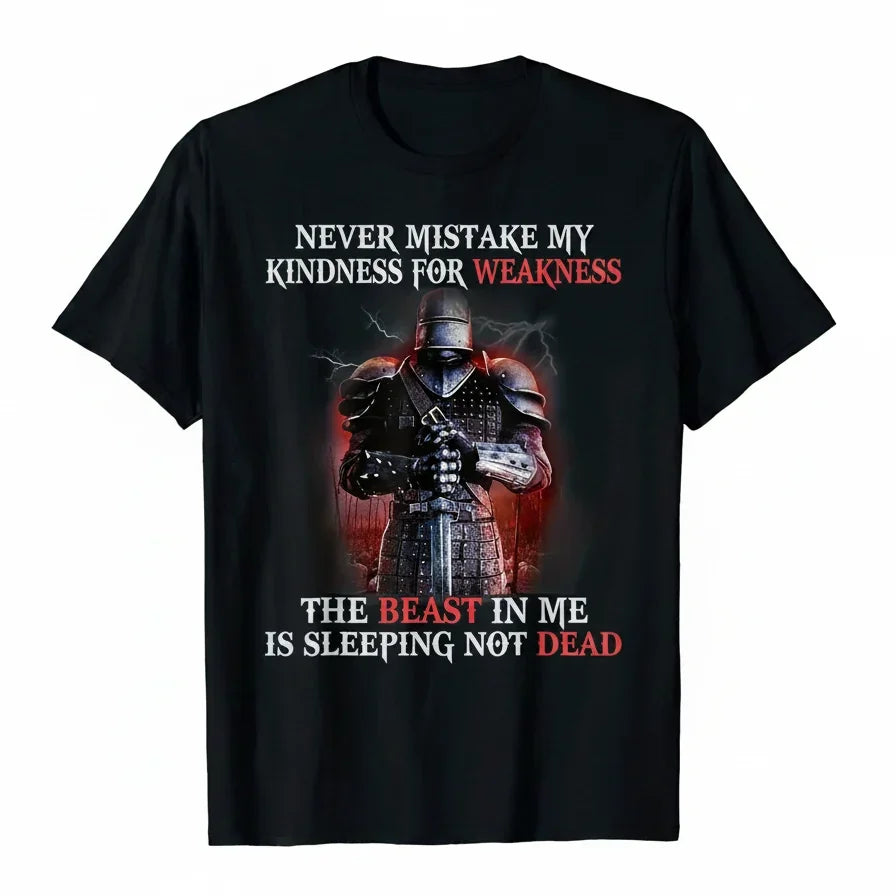 Never Mistake My Kindness for Weakness Men's Knight T-Shirt